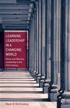 M McCloskey, M. McCloskey, Mark W. Mccloskey - Learning Leadership in a Changing World