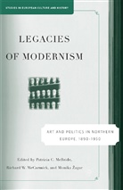 R. Mcbride Mccormick, P. McBride, McCormick, R McCormick, R. McCormick, M Zagar... - Legacies of Modernism