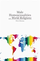 P Hurteau, P. Hurteau, Pierre Hurteau - Male Homosexualities and World Religions