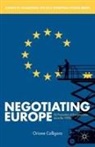 O Calligaro, O. Calligaro, Oriane Calligaro, Oriane Calligaro Calligaro - Negotiating Europe