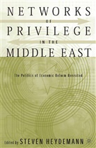 S Heydemann, S. Heydemann, Steven Heydemann - Networks of Privilege in the Middle East