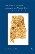 Caroline Blinder, Blinder, C Blinder, C. Blinder - New Critical Essays on James Agee and Walker Evans