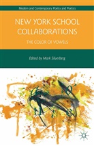 M. Silverberg, Silverberg, M Silverberg, M. Silverberg - New York School Collaborations