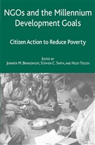 Jennifer M. Smith Brinkerhoff, J. Brinkerhoff, Smith, S Smith, S. Smith, H Teegen... - Ngos and the Millennium Development Goals