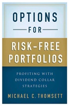 M Thomsett, M. Thomsett, Michael C. Thomsett - Options for Risk-Free Portfolios