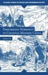 S Liu, S. Liu - Performing Hybridity in Colonial-Modern China