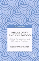 W Kohan, W. Kohan, Walter Omar Kohan - Philosophy and Childhood