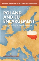 J Kaminska, J. Kaminska, Joanna Kaminska - Poland and Eu Enlargement
