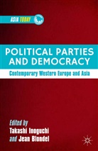 T. Blondel Inoguchi, Takashi Inoguchi, Blondel, Blondel, J. Blondel, Inoguchi... - Political Parties and Democracy