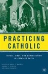 J. Rodgers Ziegler, B. Morrill, S Rodgers, S. Rodgers, Ziegler, J Ziegler... - Practicing Catholic