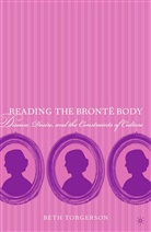 B. Torgerson, Beth Torgerson - Reading the Bronte Body