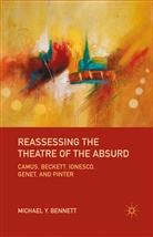M Bennett, M. Bennett - Reassessing the Theatre of the Absurd