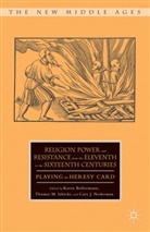 Karen Izbicki Bollermann, K. Bollermann, Izbicki, T Izbicki, T. Izbicki, C Nederman... - RELIGION POWER AND RESISTANCE FR
