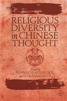 Perry Gentz Schmidt-Leukel, Gentz, Gentz, J. Gentz, Schmidt-Leukel, P Schmidt-Leukel... - Religious Diversity in Chinese Thought