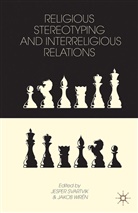 Jesper Wiren Svartvik, Svartvik, J Svartvik, J. Svartvik, J. Wiren, Wirén... - Religious Stereotyping and Interreligious Relations