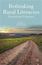 Michael Corbett, Bill Corbett Green, M. Corbett, Michael Corbett, Green, B Green... - Rethinking Rural Literacies