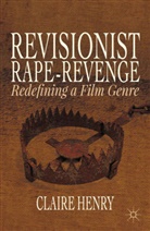 C. Henry, Claire Henry - Revisionist Rape-Revenge