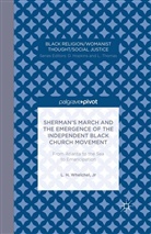 L Whelchel, L. Whelchel, Love Henry Whelchel - SHERMAN S MARCH AND EMERGENCE OF