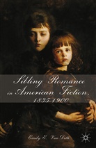 E VanDette, E. VanDette, Emily E. VanDette - Sibling Romance in American Fiction, 1835-1900