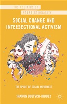 S. Doetsch-Kidder, Sharon Doetsch-Kidder - Social Change and Intersectional Activism