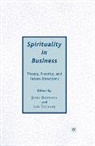 J Biberman, J. Biberman, L Tischler, L. Tischler - Spirituality in Business