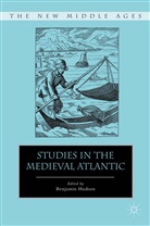 B. Hudson, Hudson, B Hudson, B. Hudson - Studies in the Medieval Atlantic