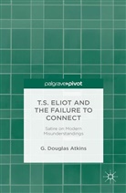 G Atkins, G. Atkins - T.s. Eliot and the Failure to Connect
