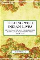 S Thomas, S. Thomas - Telling West Indian Lives
