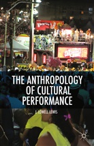 L Lewis, L. Lewis - Anthropology of Cultural Performance