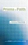 Robert E. Alvis, Ryan Lamothe - Prisms of Faith