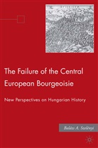 B Szelenyi, B. Szelenyi, Balazs A. Szelenyi - Failure of the Central European Bourgeoisie