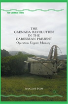 S Puri, S. Puri, S. (all of Department of Medicine (Cardiology) Puri, Shalini Puri - Grenada Revolution in the Caribbean Present
