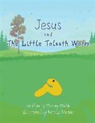 Wendy Webb - Jesus and the Little Tolaath Worm