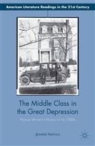 J. Haytock, Jennifer Haytock - Middle Class in the Great Depression