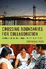 Stephen G Perz, Stephen G. Perz, Stephen George Perz, Perz Stephen G. - Crossing Boundaries for Collaboration