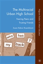 S Rosenbloom, S. Rosenbloom, Susan Rakosi Rosenbloom - Multiracial Urban High School