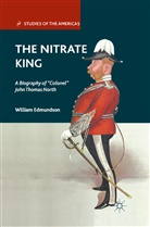 W Edmundson, W. Edmundson, William Edmundson - Nitrate King