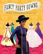 Deborah Blumenthal, Laura Freeman - Fancy Party Gowns