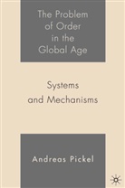 A Pickel, A. Pickel, Andreas Pickel - Problem of Order in the Global Age