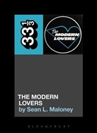 Sean L., Sean L. Maloney, Sean L. (Independent Scholar Maloney, Maloney Sean L. - Modern Lovers'' the Modern Lovers