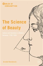 A. Ramsbrock, Annelie Ramsbrock - Science of Beauty