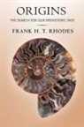 Frank H T Rhodes, Frank H. T. Rhodes, Frank Harold Trevor Rhodes - Origins
