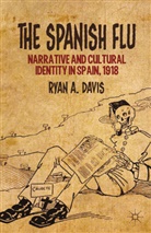 R Davis, R. Davis - Spanish Flu