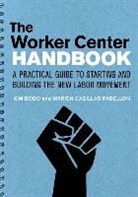 Kim Bobo, Kim Casillas Pabellon Bobo, Kimberley A. Bobo, Marien Casillas Pabellon - Worker Center Handbook