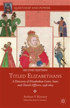 J. Kinney Lawson, Kinney, A Kinney, A. Kinney, Arthur F. Kinney, Lawson... - Titled Elizabethans