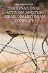 M Hallward, M. Hallward, Maia Carter Hallward - Transnational Activism and the Israeli-Palestinian Conflict