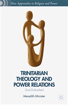 M Minister, M. Minister, Meredith Minister Minister - Trinitarian Theology and Power Relations
