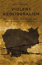 S Springer, S. Springer, Simon (National University of Singapore Springer - Violent Neoliberalism