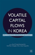 S. Park Kim, C. Choi, K. Chung, Kim, S Kim, S. Kim... - Volatile Capital Flows in Korea