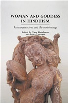 Pintchman, T Pintchman, T. Pintchman, Tracy Pintchman, Tracy Sherma Pintchman, Pintchman T... - Woman and Goddess in Hinduism